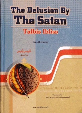 The Delusion by the Satan (Talbis Ibliss)